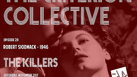The Criterion Collective Episode 29 - The Killers